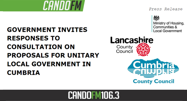 Government Invites Responses to Consultation on Proposals for Unitary Local Government in Cumbria