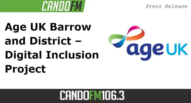 Age UK Barrow and District – Digital Inclusion Project