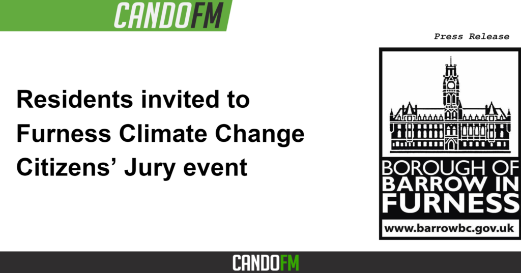 Residents invited to Furness Climate Change Citizens’ Jury event