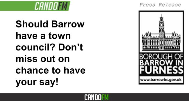 Should Barrow have a town council? Don’t miss out on chance to have your say!