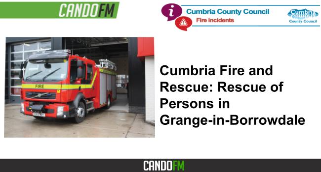 Cumbria Fire and Rescue: Rescue of Persons in Grange-in-Borrowdale