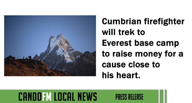 Cumbrian firefighter will trek to Everest base camp to raise money for a cause close to his heart.