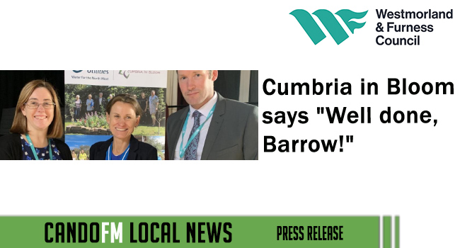 Cumbria in Bloom says “Well done, Barrow!”
