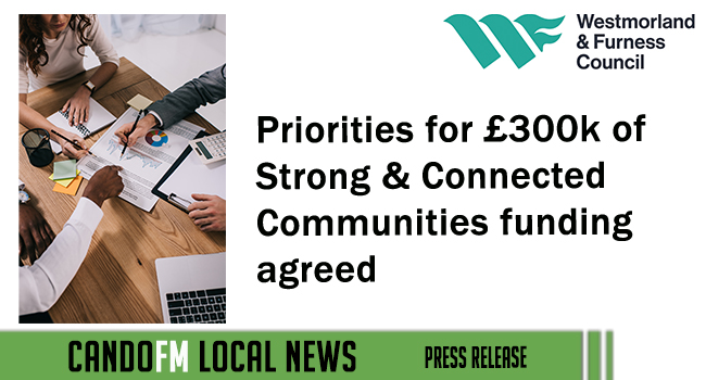 Priorities for £300k of Strong & Connected Communities funding agreed