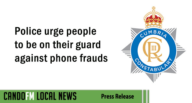 Police urge people to be on their guard against phone frauds