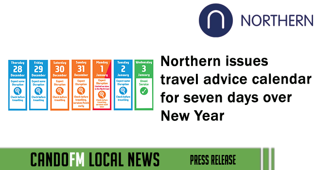 Northern issues travel advice calendar for seven days over New Year