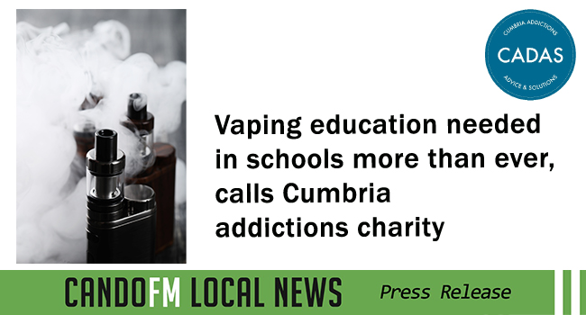 Vaping education needed in schools more than ever, calls Cumbria addictions charity