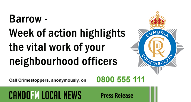 Barrow – Week of action highlights the vital work of your neighbourhood officers