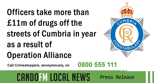 Officers take more than £11m of drugs off the streets of Cumbria in year as a result of Operation Alliance