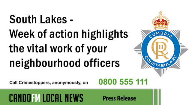 South Lakes – Week of action highlights the vital work of your neighbourhood officers