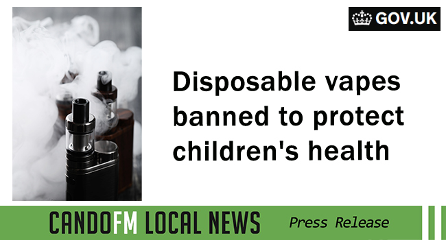 Disposable vapes banned to protect children’s health