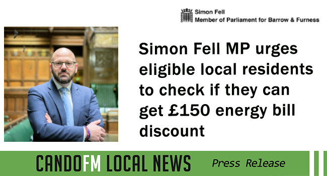 Simon Fell MP urges eligible local residents to check if they can get £150 energy bill discount