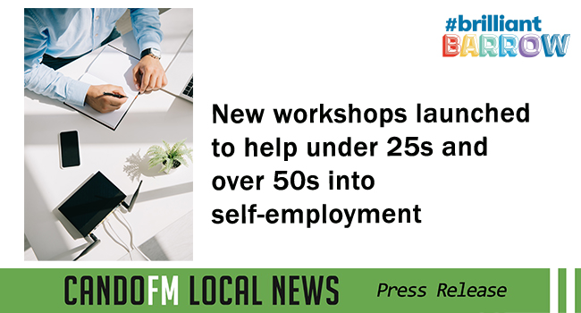 New workshops launched to help under 25s and over 50s into self-employment