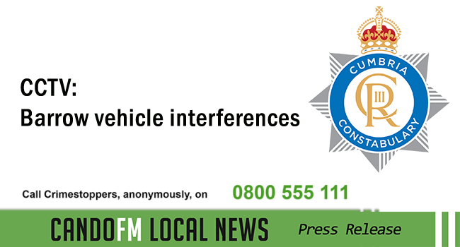 CCTV: Barrow vehicle interferences