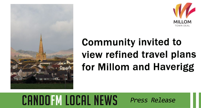 Community invited to view refined travel plans for Millom and Haverigg