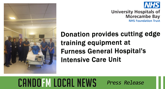 Donation provides cutting edge training equipment at Furness General Hospital’s Intensive Care Unit
