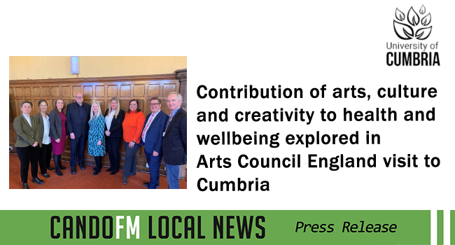 Contribution of arts, culture and creativity to health and wellbeing explored in Arts Council England visit to Cumbria