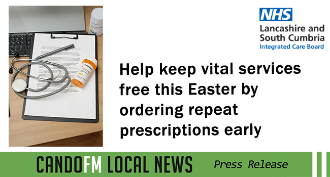 Help keep vital services free this Easter by ordering repeat prescriptions early