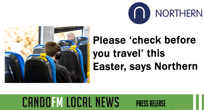 Please ‘check before you travel’ this Easter, says Northern