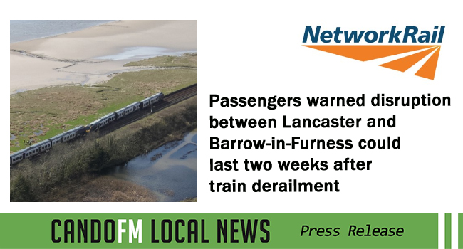 Passengers warned disruption between Lancaster and Barrow-in-Furness could last two weeks after train derailment