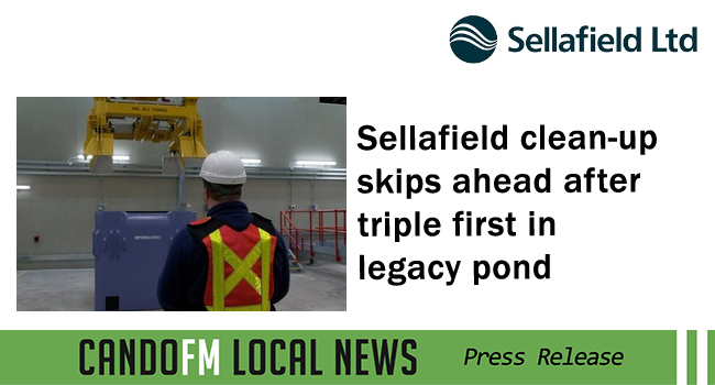 Sellafield clean-up skips ahead after triple first in legacy pond