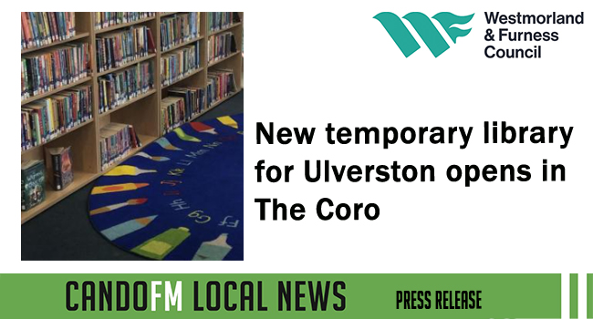 New temporary library for Ulverston opens in The Coro