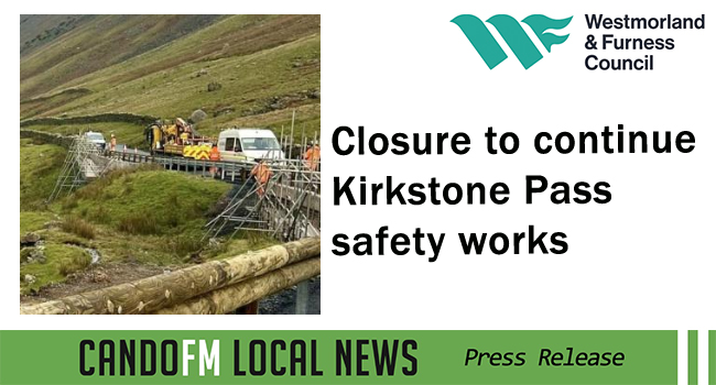 Closure to continue Kirkstone Pass safety works