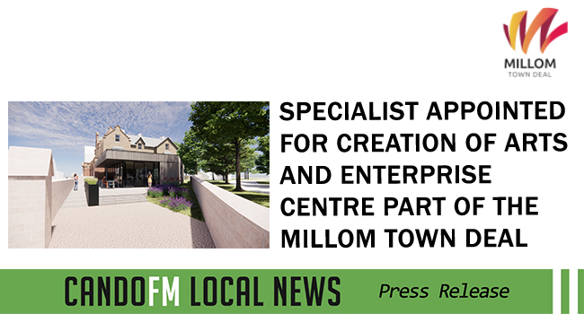 SPECIALIST APPOINTED FOR CREATION OF ARTS AND ENTERPRISE CENTRE PART OF THE MILLOM TOWN DEAL