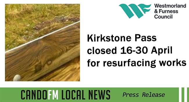 Kirkstone Pass closed 16-30 April for resurfacing works
