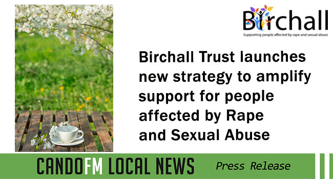 Birchall Trust launches new strategy to amplify support for people affected by Rape and Sexual Abuse