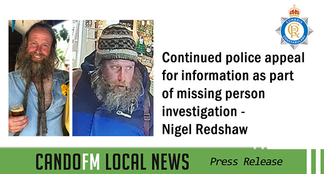 Continued police appeal for information as part of missing person investigation – Nigel Redshaw