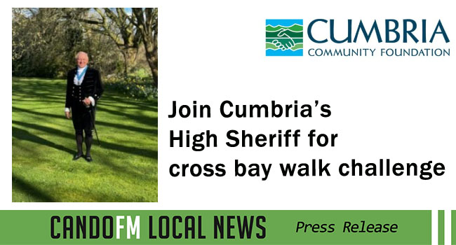 Join Cumbria’s High Sheriff for cross bay walk challenge