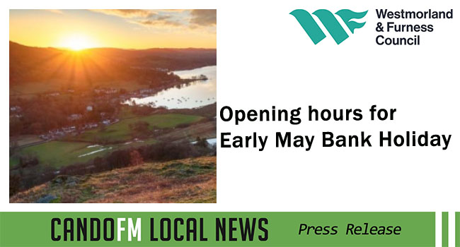 Opening hours for Early May Bank Holiday