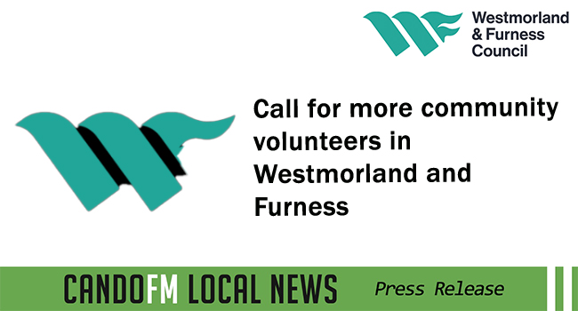 Call for more community volunteers in Westmorland and Furness