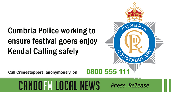 Cumbria Police working to ensure festival goers enjoy Kendal Calling safely