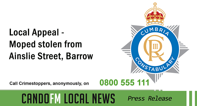 Local Appeal – Moped stolen from Ainslie Street, Barrow