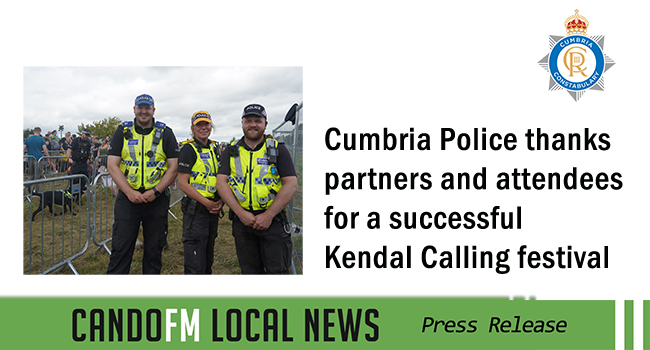 Cumbria Police thanks partners and attendees for a successful Kendal Calling festival