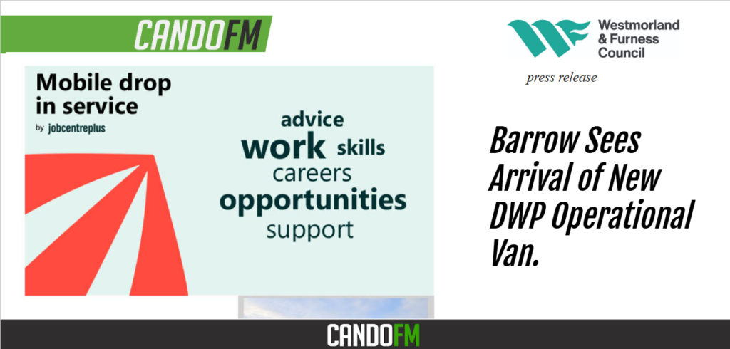 Barrow Sees Arrival of New DWP Operational Van.