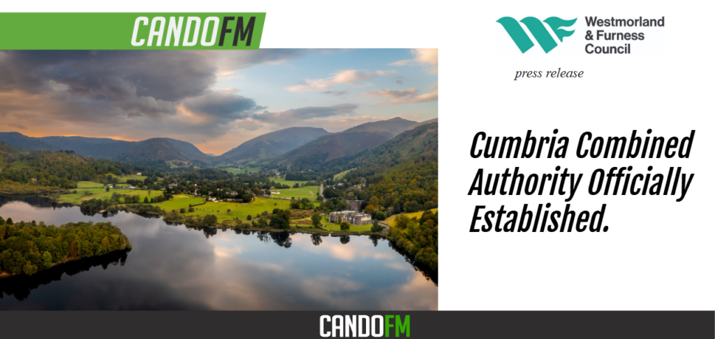 Cumbria Combined Authority Officially Established.